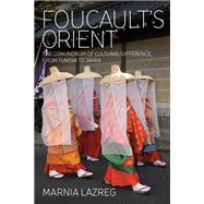 Foucault's Orient by Lazreg, Marnia, 9781785336225