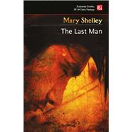 The Last Man by Shelley, Mary Wollstonecraft; John, Judith (CON), 9781787556225