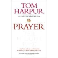 Prayer: the Hidden Fire by Harpur, Tom, 9781896836225
