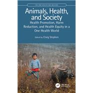 Animals, Health, and Society by Brian C. H. Fong; Jieh-min Wu; Andrew J. Nathan, 9780367336226