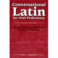 Conversational Latin by Traupman, John C., 9780865166226