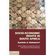 Socio-economic Rights in South Africa by Langford, Malcolm; Cousins, Ben; Dugard, Jackie; Madlingozi, Tshepo, 9781107546226