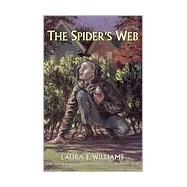 The Spider's Web by Williams, Laura E., 9781571316226