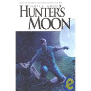 Hunters Moon by White, James L.; Talajic, Dalibor; Cardoso, Sebastian, 9781934506226