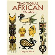 Traditional African Designs by Mirow, Gregory, 9780486296227
