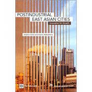 Postindustrial East Asian Cities : Innovation for Growth by Yusuf, Shahid; World Bank, 9780821356227