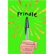 Frindle Special Edition by Clements, Andrew; Selznick, Brian, 9781665906227