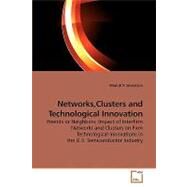 Networks, Clusters and Technological Innovation by Srivastava, Manish K., 9783639206227