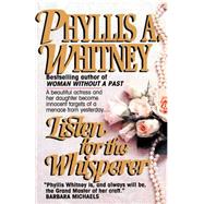 Listen for the Whisperer A Novel by WHITNEY, PHYLLIS A., 9780345466228
