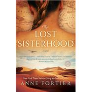 The Lost Sisterhood by FORTIER, ANNE, 9780345536228