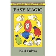 Easy Magic by Fulves, Karl, 9780486286228