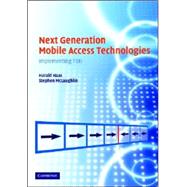 Next Generation Mobile Access Technologies: Implementing TDD by Edited by Harald Haas , Stephen McLaughlin, 9780521826228
