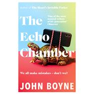 The Echo Chamber by Boyne, John, 9780857526229