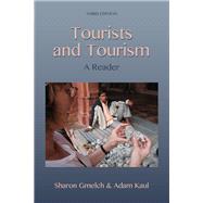 Tourists and Tourism: A Reader by Gmelch, Sharon; Kaul, Adam, 9781478636229