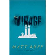 The Mirage by Ruff, Matt, 9780061976230