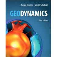 Geodynamics by Donald Turcotte , Gerald Schubert, 9780521186230