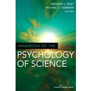 Handbook of the Psychology of Science by Feist Gregory J., Ph.D., 9780826106230