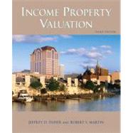 Income Property Valuation by Jeffrey D. Fisher; Robert S. Martin, 9781419596230