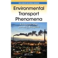 Environmental Transport Phenomena by Saez; A. Eduardo, 9781466576230