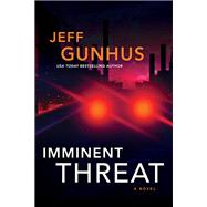 Imminent Threat by Jeff Gunhus, 9781496726230