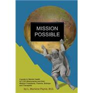 Mission Possible by Payne, L. Marlene, M.d., 9781507536230