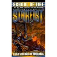 Starfist: School of Fire by Sherman, David; Cragg, Dan, 9780345406231