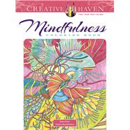 Creative Haven Mindfulness Coloring Book by Pearl, Diane; Mazurkiewicz, Jessica, 9780486846231