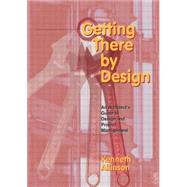 Getting There by Design by Allinson,Kenneth, 9780750626231