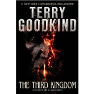 The Third Kingdom by Goodkind, Terry, 9780765336231