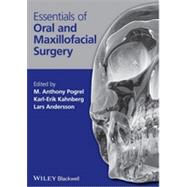 Essentials of Oral and Maxillofacial Surgery by Pogrel, M. Anthony; Kahnberg, Karl-Erik; Andersson, Lars, 9781405176231
