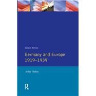 Germany and Europe 1919-1939 by Hiden,John, 9781138176232