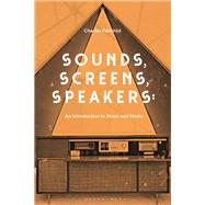 Sounds, Screens, Speakers by Fairchild, Charles, 9781501336232