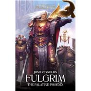 Fulgrim by Reynolds, Josh, 9781784966232