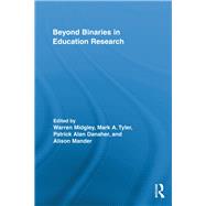 Beyond Binaries in Education Research by Midgley; Warren, 9780415846233