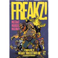 FREAKZ! by Michael Whelan, 9781472866233