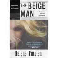The Beige Man by Tursten, Helene; Delargy, Marlaine, 9781616956233