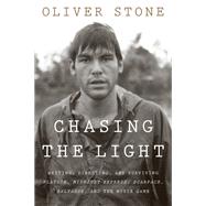 Chasing the Light by Stone, Oliver, 9780358346234