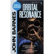 Orbital Resonance by John Barnes, 9780812516234