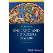 England and its Rulers 1066 - 1307 by Clanchy, Michael T., 9781118736234