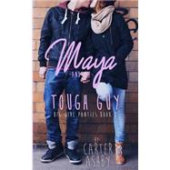 Maya and the Tough Guy by Ashby, Carter, 9781505826234