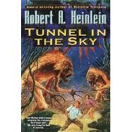 Tunnel in the Sky by HEINLEIN, ROBERT A., 9780345466235