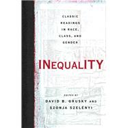 Inequality by Grusky, David; Szelenyi, Szonja, 9780367316235