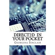 Direct2d in Your Pocket by Sinclair, Georgina, 9781523326235