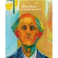Edvard Munch by Garrels, Gary; Steihaug, Jon-ove; Wagstaff, Sheena; Berman, Patricia (CON); Morehead, Allison (CON), 9781588396235