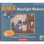 Moonlight Madness by Erickson, John R., 9781591886235