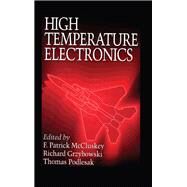 High Temperature Electronics by McCluskey; F. Patrick, 9780849396236