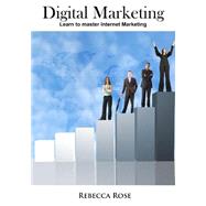 Digital Marketing by Rose, Rebecca, 9781505596236