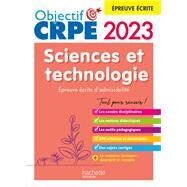 Objectif CRPE 2023 - Sciences et technologie - preuve crite d'admissibilit by Soria Hamdani-Bennour; Yvonne Orsini; Philippe Savina, 9782017186236