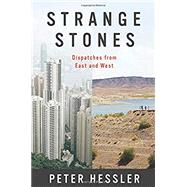 Strange Stones by Hessler, Peter, 9780062206237
