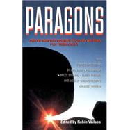 Paragons by Wilson, Robin Scott, 9780312156237